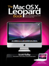 The Mac OS X Leopard Book (eBook): How to Do the Things You Want to Do on Your Mac